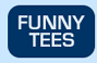 funny t-shirts humorous t shirts hilarious tee shirts tees jokes