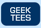 geek t shirts for geeks tech techy and gaming tee shirts clothing and gift ideas
