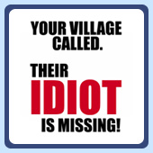 dumb stupid village idiot t-shirts